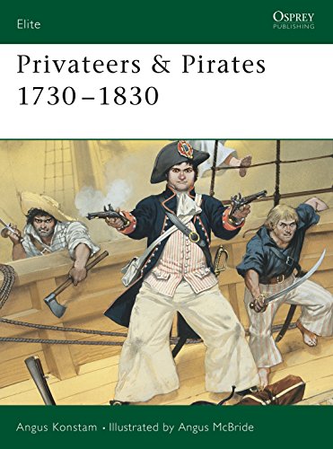 Privateers and Pirates 1730-1830 (Elite, 74)